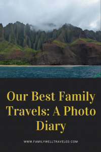 Our Best Family Travel Photos