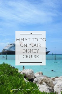What To Do on Your Disney Cruise