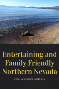 Family Friendly Northern Nevada