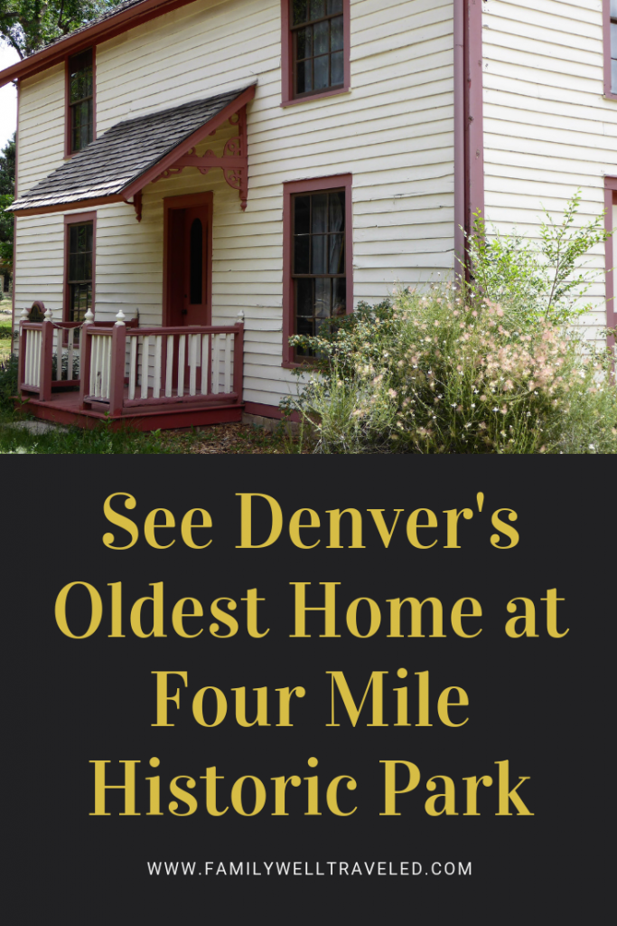 Four Mile Historic Park, Denver Colorado