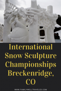 International Snow Sculpture Championships Breckenridge Colorado