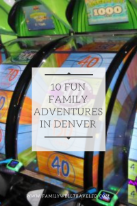 10 More Fun Family Adventures in Denver, Colorado