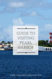 Guide to Visiting Pearl Harbor